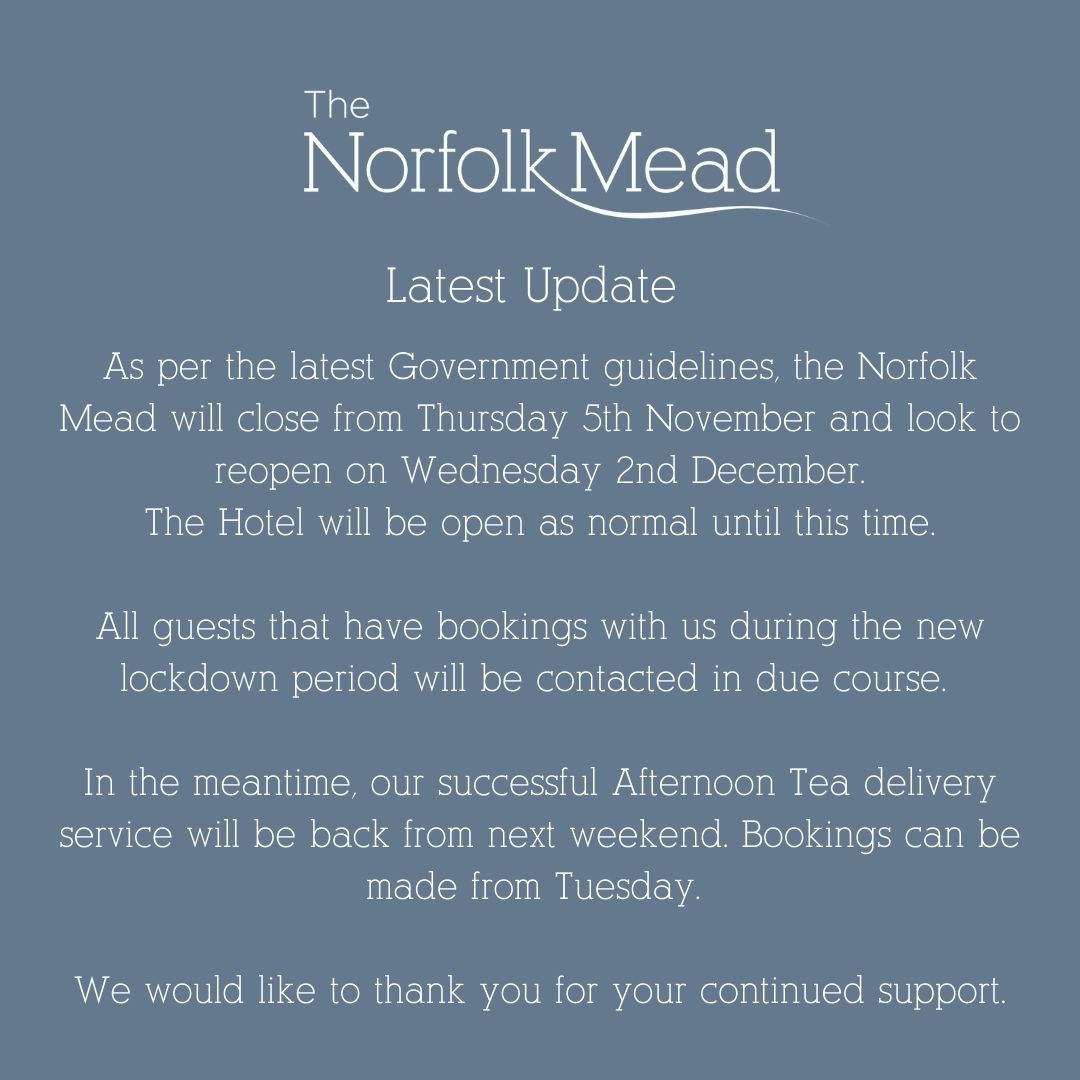 Lockdown 2.0 update from The Norfolk Mead Hotel